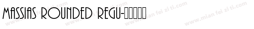 Massias Rounded Regu字体转换